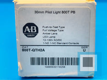 Load image into Gallery viewer, Allen-Bradley 800T-QTH2A Series U 30mm Pilot Light Push-to-Test Type Amber - NEW