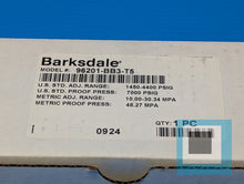 Load image into Gallery viewer, Barksdale 96201-BB3-T5 Pressure Switch 96201-BB3-T5 - NEW OPEN BOX
